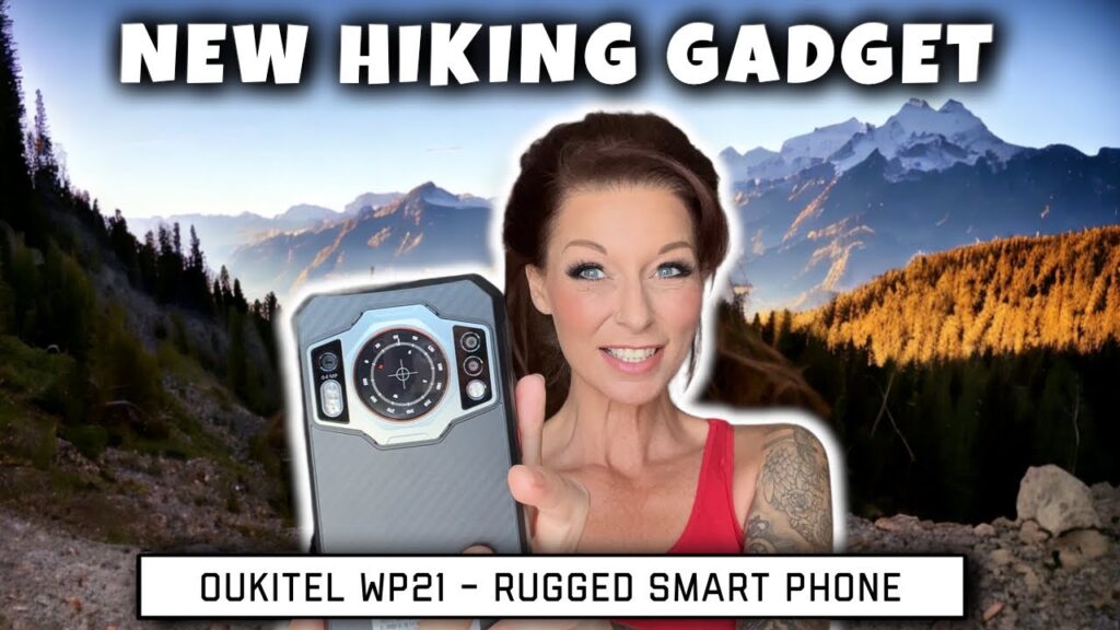 NEW HIKING GADGET | Hiking Gear | Oukitel WP21