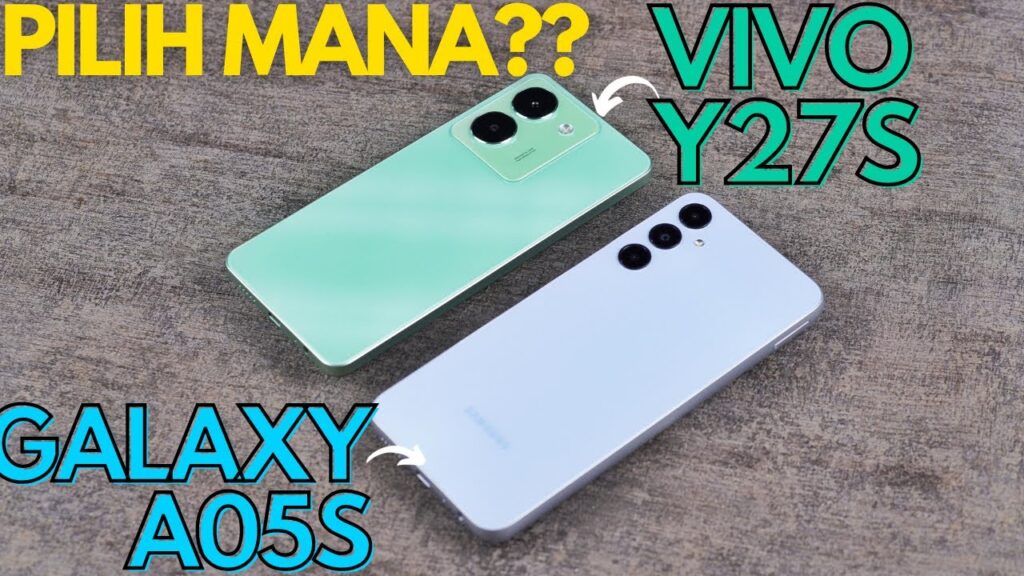 FULL COMPARE! PILIH MANA Samsung Galaxy A05S Atau Vivo Y27S Indonesia? Harga Sama Pilih Yang MANA??