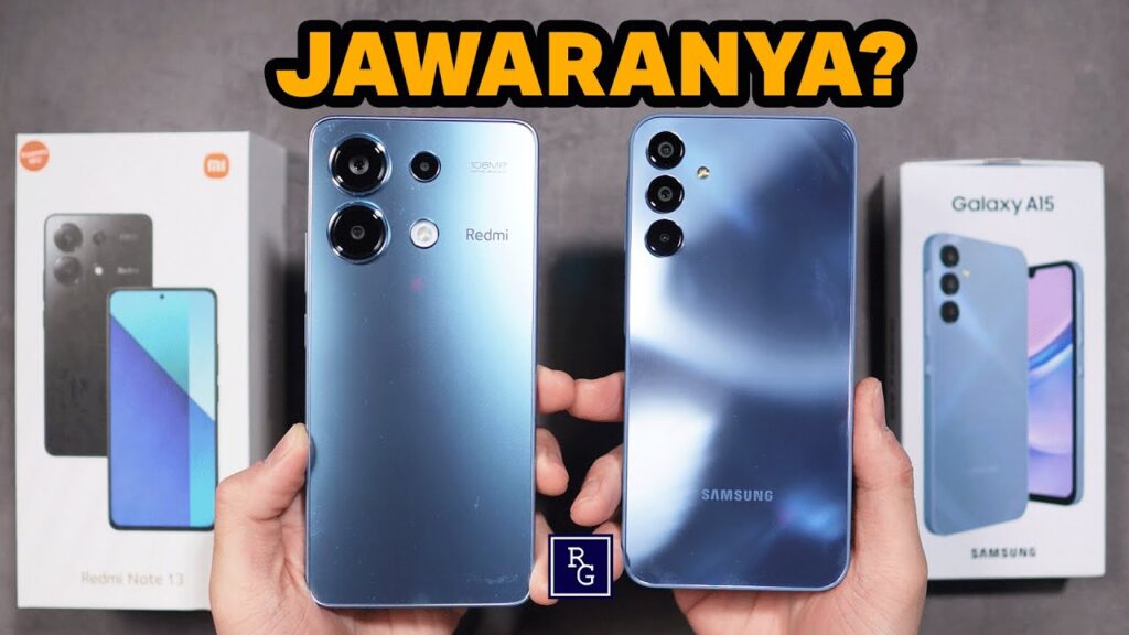 Review Redmi Note 13 4G vs Samsung Galaxy A15 4G - Pilih yang mana??